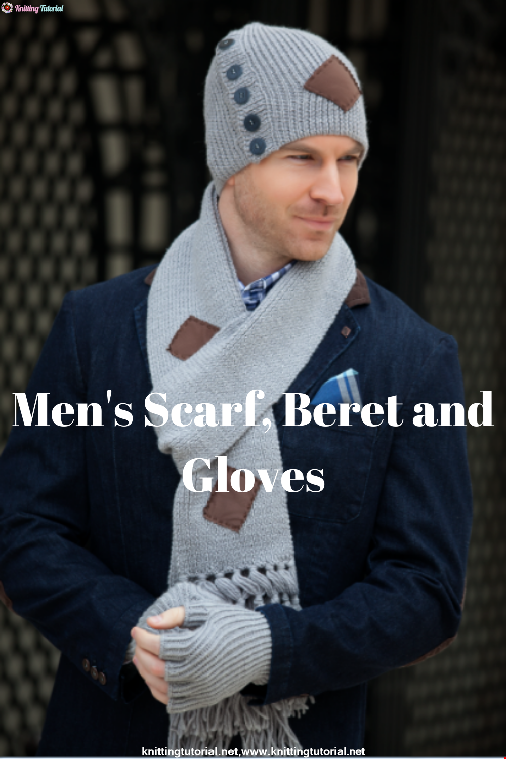 Patched Elastic Knit Men's Scarf, Beret and Glove Making