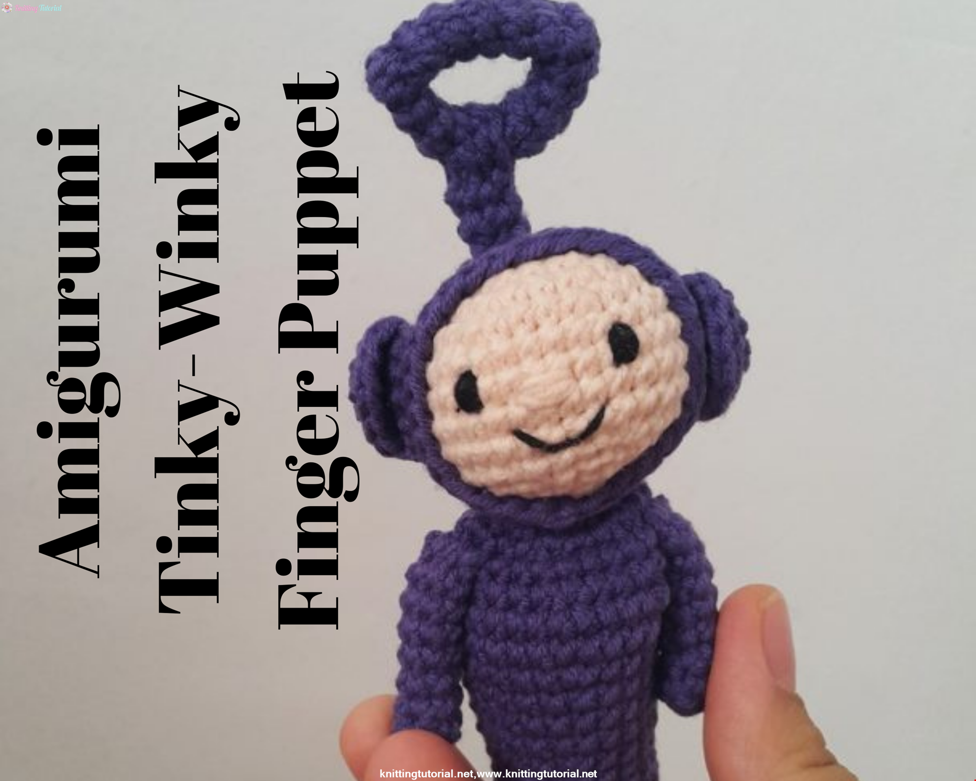 Amigurumi Tinky-Winky Finger Puppet Making and Recipe